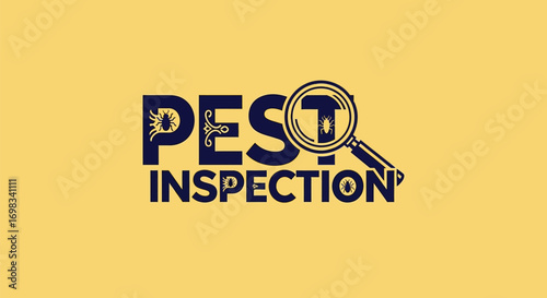 Pest Inspection typography logo with magnifying glass icon.