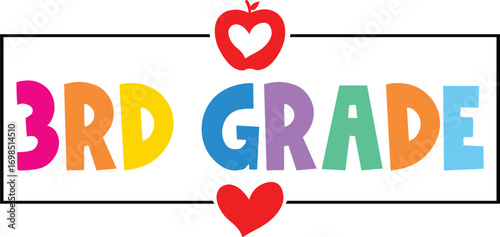 3rd Grade Third Grade typography clip art design on plain white transparent isolated background for card, shirt, hoodie, sweatshirt, apparel, tag, mug, icon, poster or badge