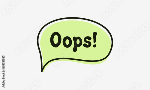 Oops! Speech Bubble Typography Comic Chat Balloons, Doodle Text Bubble Message, Mistake Lettering Vector Illustration