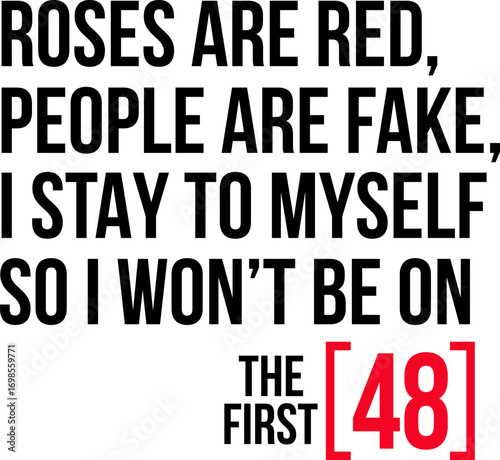 Roses are Red People are Fake Valentine's Day T-shirt Design