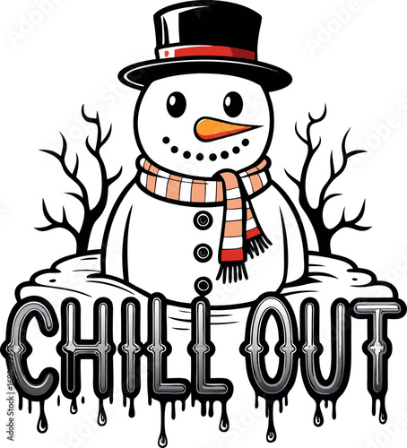 Funny snowman with melting text saying chill out