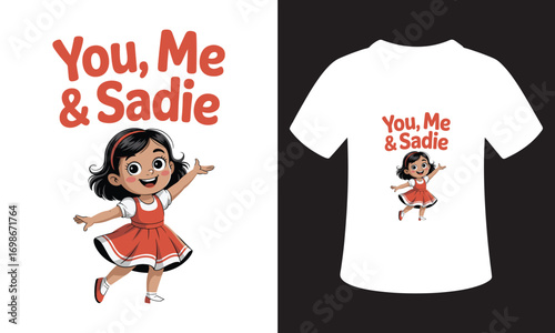 Cute cartoon girl with 'you me & sadie' text on a white t-shirt mockup