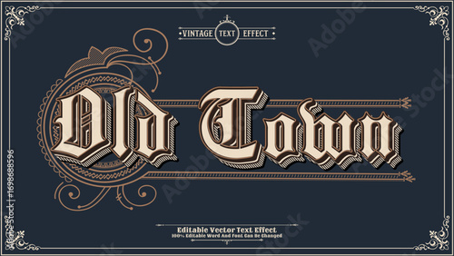 Old town vintage retro editable 3d vector text effect. Stylish old-fashioned authentic typography with vintage ornaments and border.
