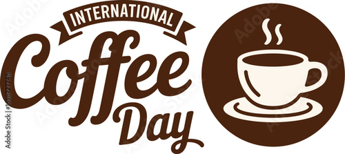 Celebrate International Coffee Day with a warm, steaming cup of coffee.
