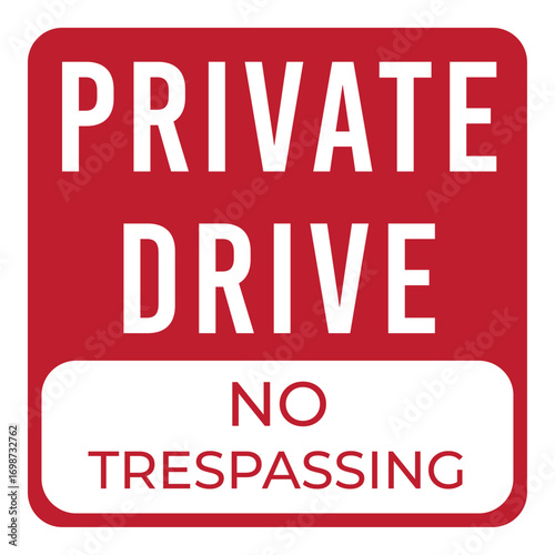 Private Drive No Trespassing Sign Vector Illustration