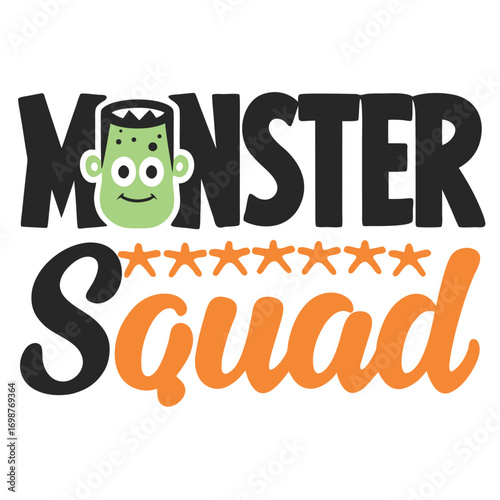 Monster Squad Graphic with a Cartoon Monster for Halloween