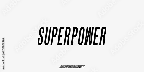 SuperPower italic chop round Condensed Font. Semi Bold Regular Uppercase Typography urban style alphabet for fashion, sport, technology, digital, movie, logo design, vector illustration no sharp edge.