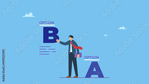 Confidence businessman present Plan B while standing next to old A. Plan B, alternative solution or business strategy plan to have secondary for emergency case, fallback option or business choice.