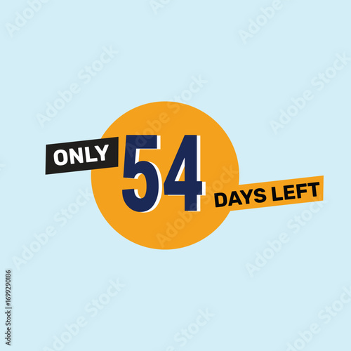Only 54 days left countdown reminder for promotions, sales, or events in bold, eye-catching design