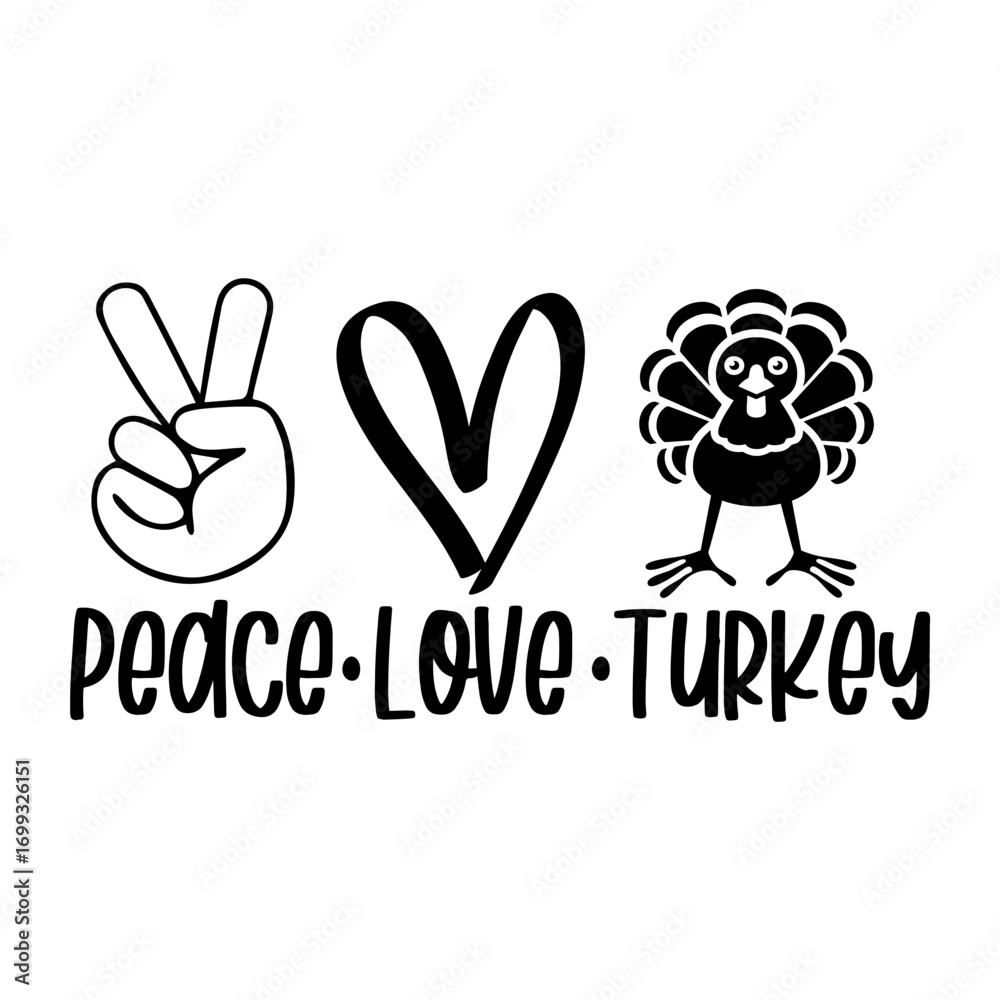Fototapeta premium Peace Love Turkey Svg