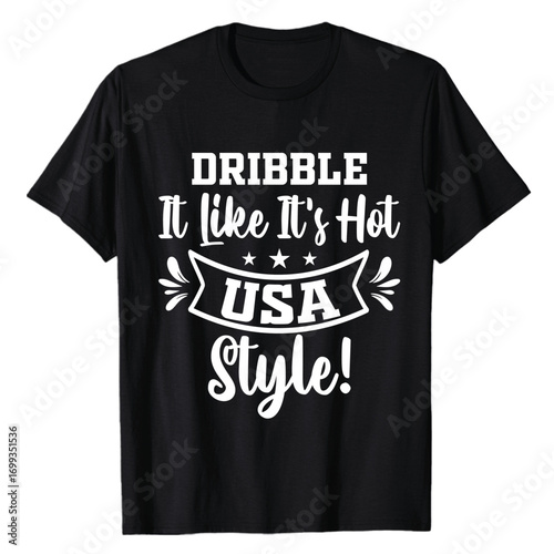 American basketball graphic design text featuring dribble like its hot usa style