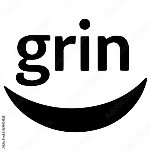 A graphic design featuring the word grin above a bold, curved smile shape. A conceptual icon representing happiness, satisfaction, and positive emotions in black and white.