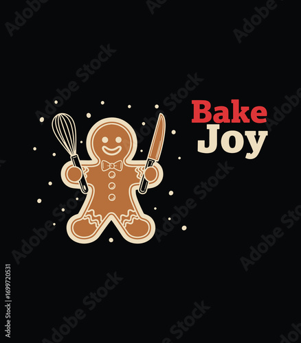 Bake Joy – Cute Gingerbread Man Christmas Baking T‑Shirt Design with Whisk and Spatula