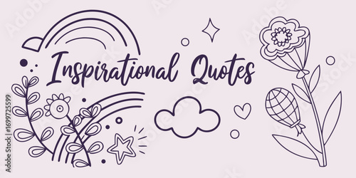Inspirational quotes with rainbow and floral elements