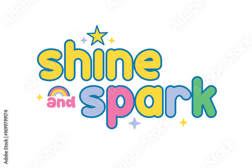 Shine and Spark Kids T-Shirt Design