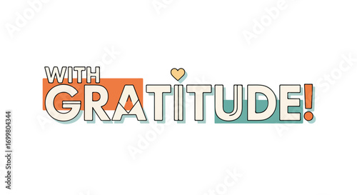 Expressing heartfelt gratitude with stylized typography and warm color palette creating cheerful visual conveying thankfulness and appreciation