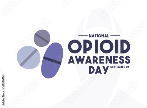 National Opioid Awareness Day. September 21. White background. Banner, card, background.