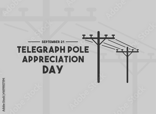 Telegraph Pole Appreciation Day. September 21. Telegraph pole icon. Gray background. Banner, card, background.