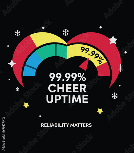 99.99% Cheer Uptime – Holiday Reliability Gauge Tech T‑Shirt Vector