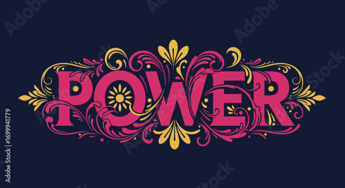Power Word Ornate Decorative Typography Design.