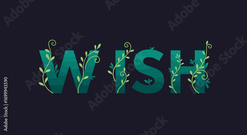 Whimsical Green Wish Word with Botanical Leafy Vines.