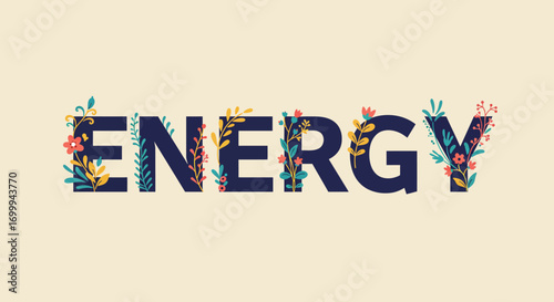 Floral decorated word ENERGY creative typography design.