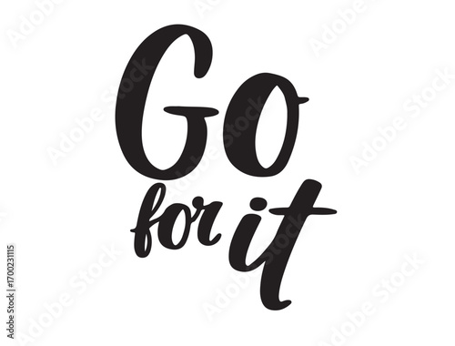 GO FOR IT typography in silhouette 