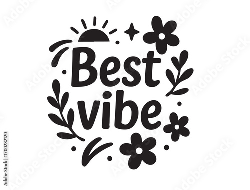 Best vibe  decorative vector in silhouette