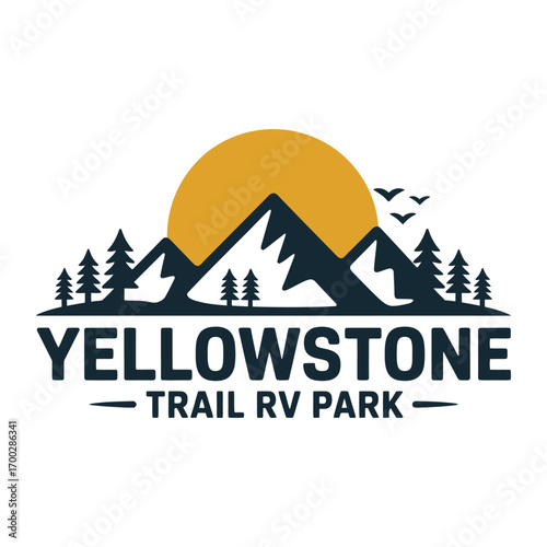 Yellowstone trail rv park logo majestic mountains sunrise and trees scenic nature adventure
