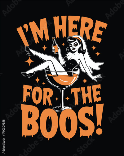 Im here for the boos halloween pinup girl illustration