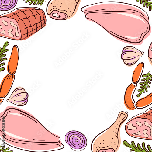 Border frame of assorted meat product, sausage, ham, chicken breast, drumsticks and fresh vegetables with garlic onion and herbs drawn in flat style on a white background.