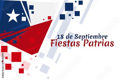 Translate: September 18, National holiday. Happy Independence day of Chile vector illustration. Suitable for greeting card, poster and banner.