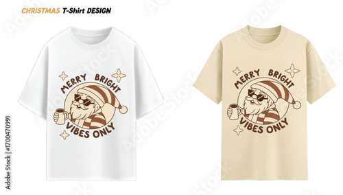 Christmas T Shirt Design Featuring Santa Claus with Sunglasses and Coffee Merry Bright Vibes Only Message