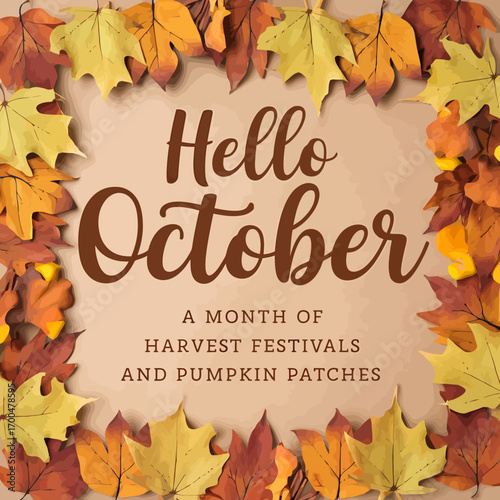 Vector art of hello october text surrounded by a frame of colorful autumn leaves, celebrating the fall season with harvest and pumpkin patch themes