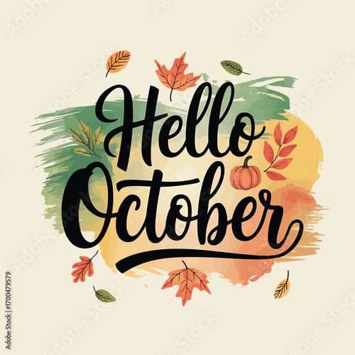 Vector art of hello october text with autumn leaves and pumpkin illustration on a watercolor background