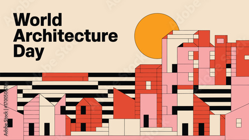 Vector art of world architecture day celebration with colorful abstract buildings and a bright sun in the background, graphic design