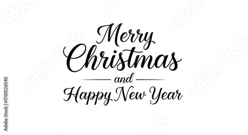 Vector illustration of elegant text graphic with merry christmas and happy new year written in a script font