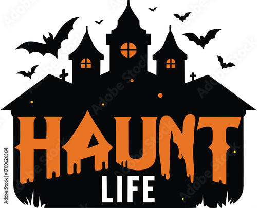 Haunt Life Halloween T-shirt design