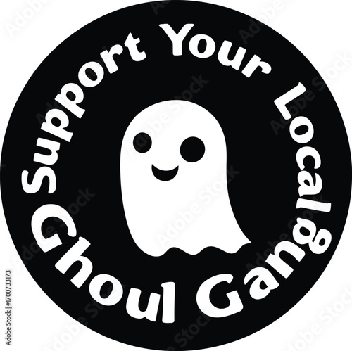 Support your local ghoul gang cute ghost mascot design for merchandise and events vector t shirt design