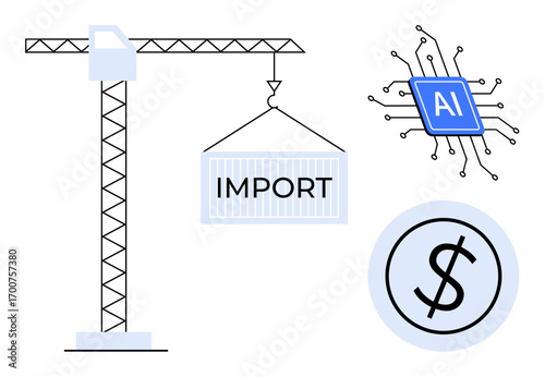 Crane hoisting container labeled import, AI chip, and currency symbol representing global trade, technology, and economy integration. Ideal for logistics, AI, economy, digital transformation