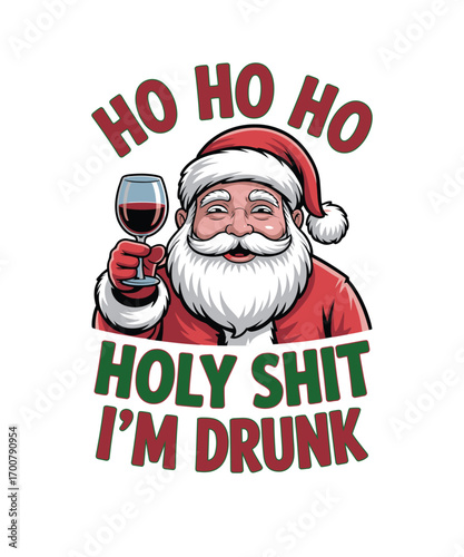 Santa Claus holding wine glass with text HO HO HO HOLY 