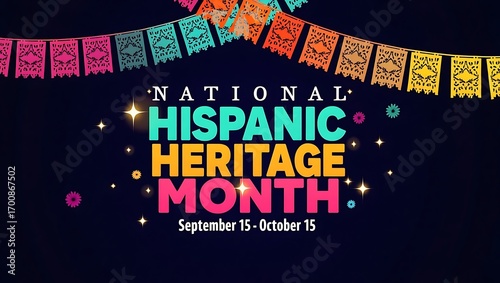 Vibrant national hispanic heritage month celebration with colorful papel picado banners