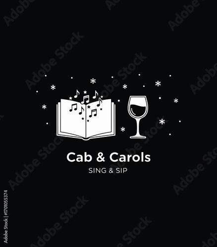 Cab & Carols – Sing & Sip Christmas Wine and Caroling Vector on Black