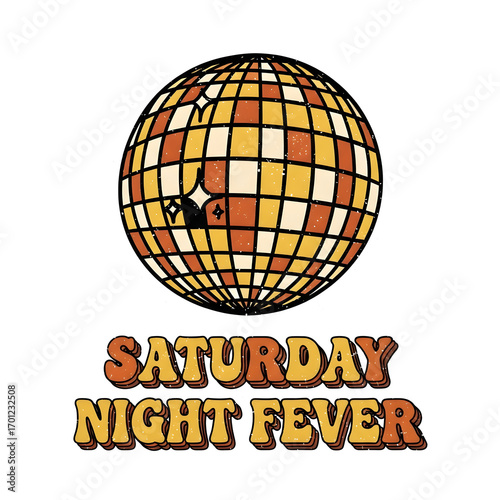 Retro disco ball with Saturday Night Fever text in a vintage style.
