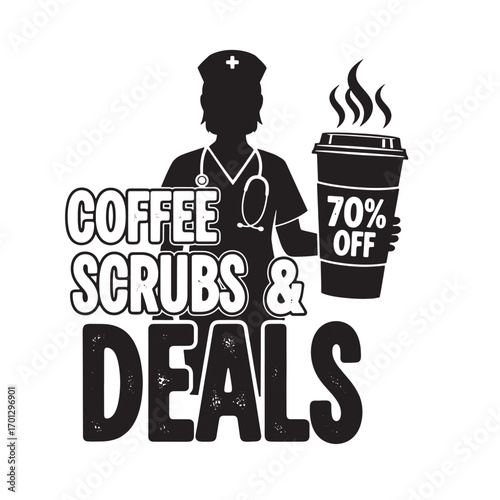 Coffee Scrubs & Deals – Nurse Silhouette with Coffee Cup and Discount Graphic