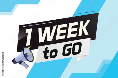 1 week to go word concept vector illustration with megaphone and 3d style for use landing page, template, ui, web, mobile app, poster, banner, flyer, background, gift card, coupon
