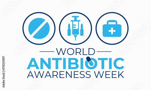 Illustration on the theme of world antibiotic awareness week observed every year in during november 18 to 24. A concept for healthcare and medicine. Banner poster, social media, flyer and background.