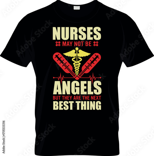 Nurses May Not Be Angels T shirt Verctor Design