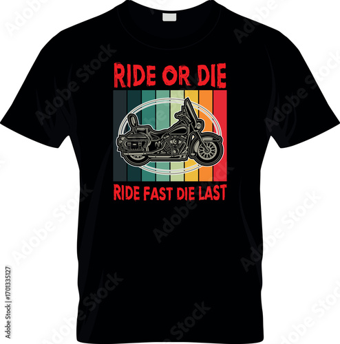 Ride Or Die T shirt Vector Design 