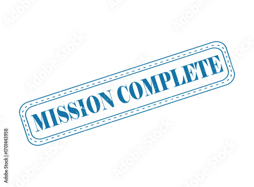 Mission Complete Rubber Stamp Seal with an Outline